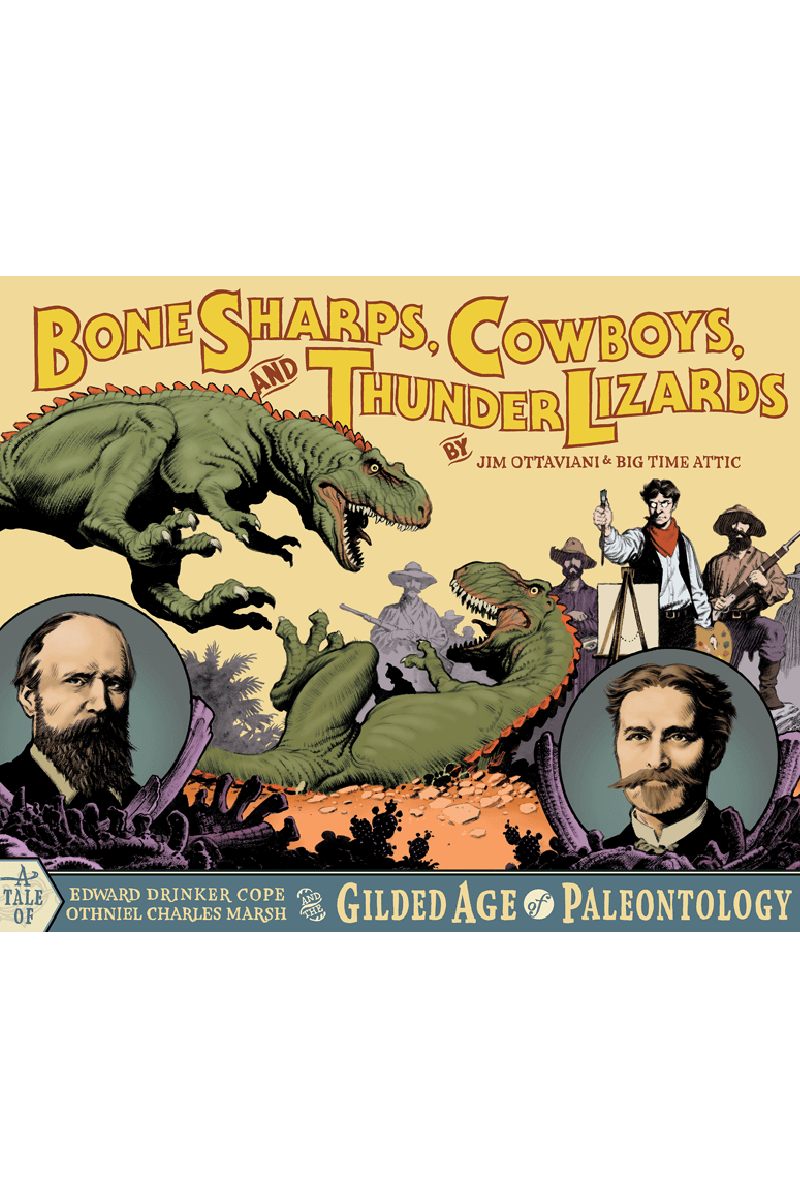 Bone Sharps, Cowboys, and Thunder Lizards